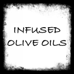 Flavor Infused Olive Oils